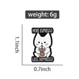 More Espresso Less Depresso Cat Brooch Enamel Pin