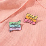 I Am Talented Brooch Enamel Pin