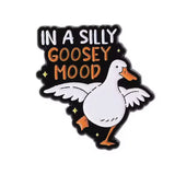 Silly Goosey Mood Brooch Enamel Pin