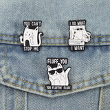 I Do What I Want Cat Brooch Enamel Pin
