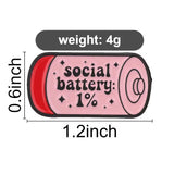 1% Social Battery Brooch Enamel Pin