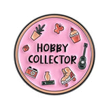 Hobby Collector Brooch Enamel Pin