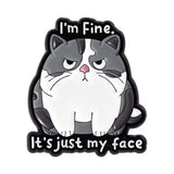 It’s Just My Face Cat Brooch Enamel Pin