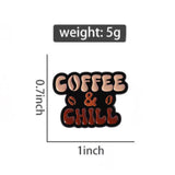 Coffee And Chill Brooch Enamel Pin