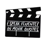 Movie Quotes Brooch Enamel Pin