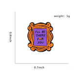 Door Frame Friends Brooch Enamel Pin size