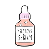 Self Love Serum Brooch Enamel Pin