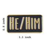 He/Him Pronouns Brooch Enamel Pin