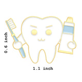 Dental Reminder Dentist Brooch Enamel Pin