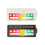 My Social Battery Brooch Enamel Pin