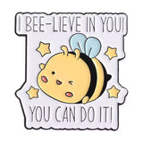 I Beelieve In You Brooch Enamel Pin