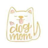 Dog Mom Brooch Enamel Pin