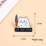 Threatening Cat Brooch Enamel Pin
