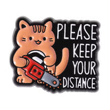 Keep Your Distance Cat Brooch Enamel Pin