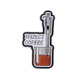 Inject Coffee Brooch Enamel Pin
