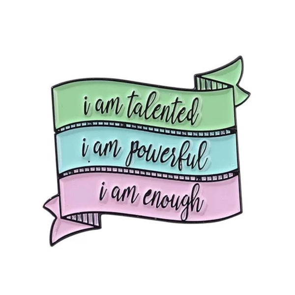 I Am Talented Brooch Enamel Pin