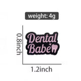 Dental Babe Brooch Enamel Pin