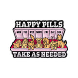 Dog Happy Pills Enamel Pin