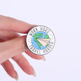 Work Hard Travel Harder Brooch Enamel Pin