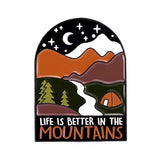 Life Is Better In The Mountains Travel Brooch Enamel Pin