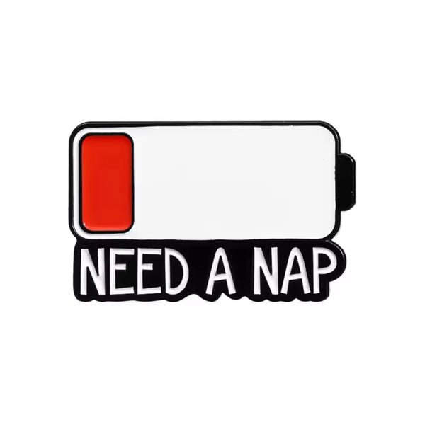 Need A Nap Brooch Enamel Pin