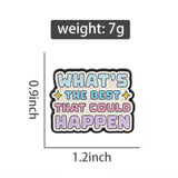 The Best Happens Brooch Enamel Pin