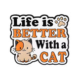 Life Is Better With Cat Brooch Enamel Pin