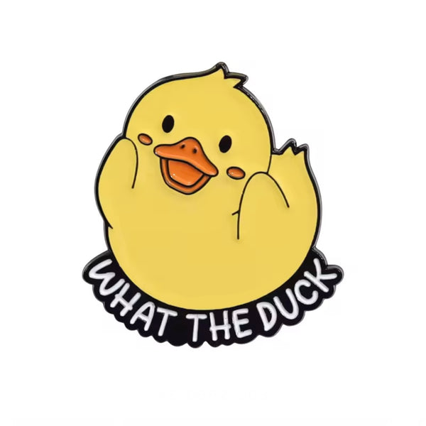 What The Duck Brooch Enamel Pin