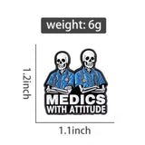 Medics With Attitude Brooch Enamel Pin