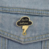 This Too Shall Pass Brooch Enamel Pin
