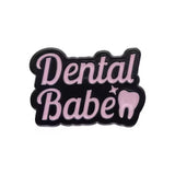 Dental Babe Brooch Enamel Pin