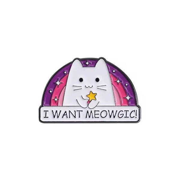 I Want Meowgic Cat Brooch Enamel Pin