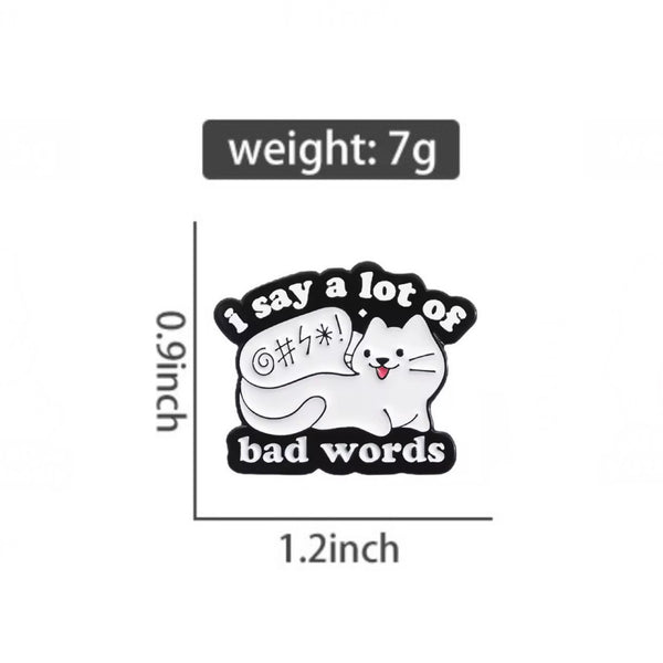 Bad Words Cat Brooch Enamel Pin
