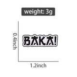 Baka Japanese Anime Brooch Enamel Pin