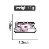 Psychology Degree Loading Brooch Enamel Pin