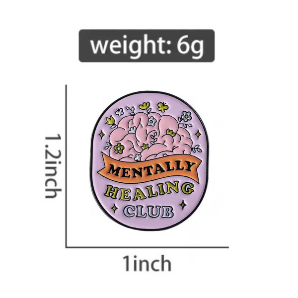 Mentally Healing Club Brooch Enamel Pin
