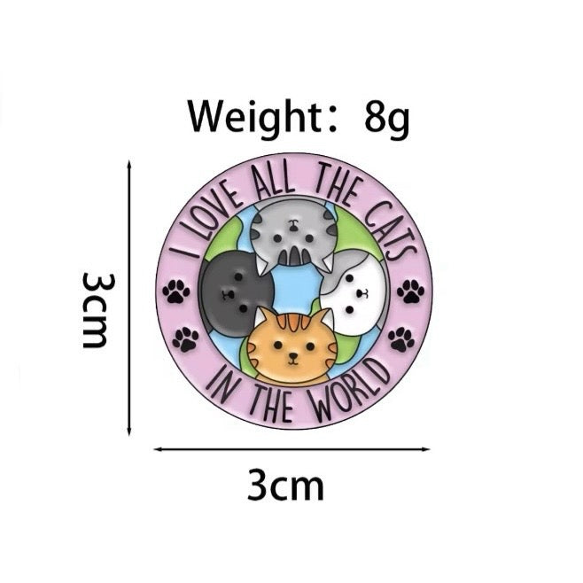 I Love All The Cats Brooch Enamel Pin