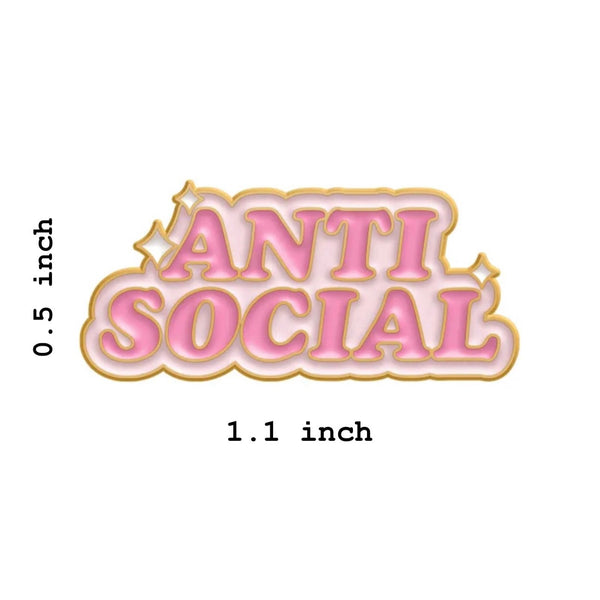 Anti Social Brooch Enamel Pin