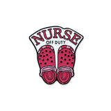 Nurse Off Duty Brooch Enamel Pin