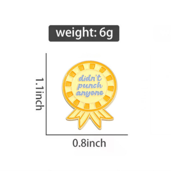 Didn’t Punch Anyone Brooch Enamel Pin