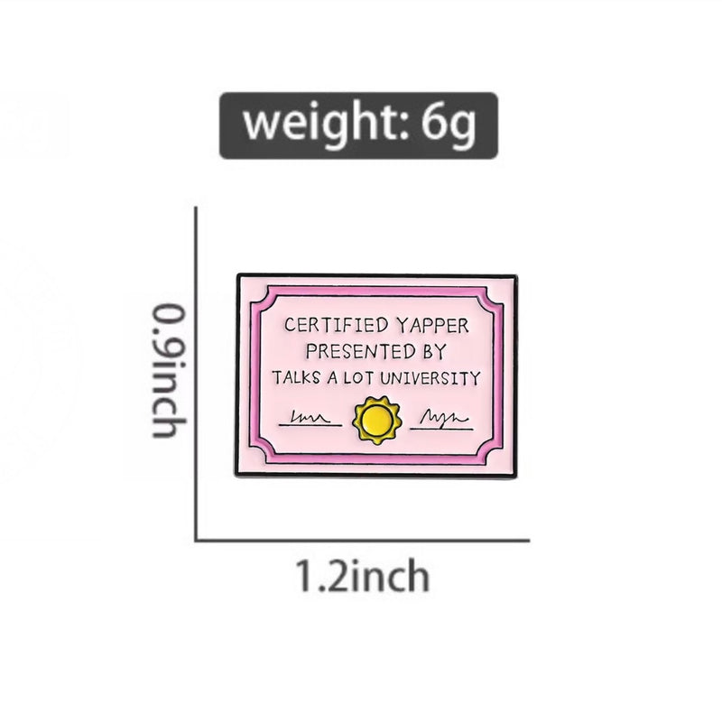 Certified Yapper Brooch Enamel Pin