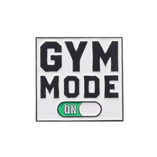 Gym Mode On Brooch Enamel Pin