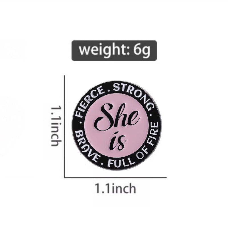 She Is Brooch Enamel Pin