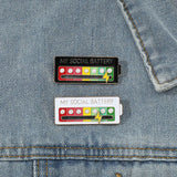 My Social Battery Brooch Enamel Pin