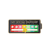My Social Battery Brooch Enamel Pin