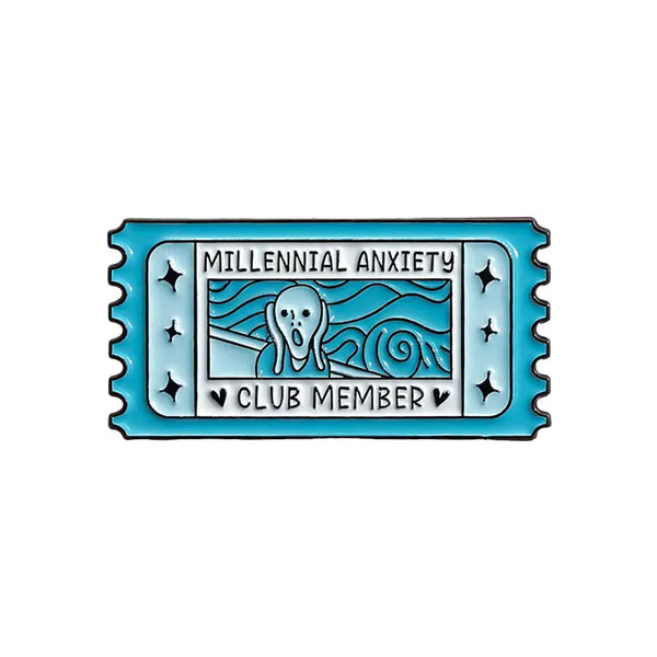 Millennial Anxiety Club Brooch Enamel Pin