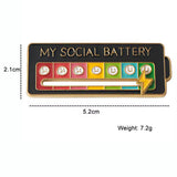 My Social Battery Brooch Enamel Pin