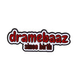 Dramebaaz Since Birth Brooch Enamel Pin