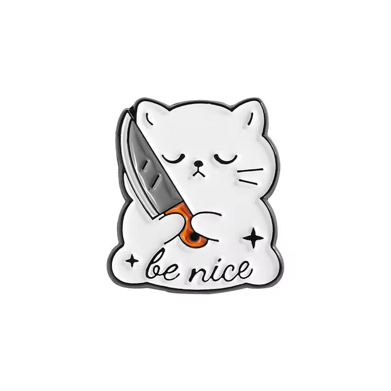 Be Nice Cat Brooch Enamel Pin