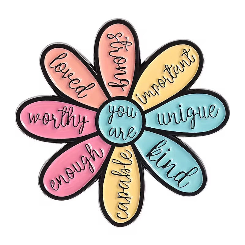 You Are Brooch Enamel Pin